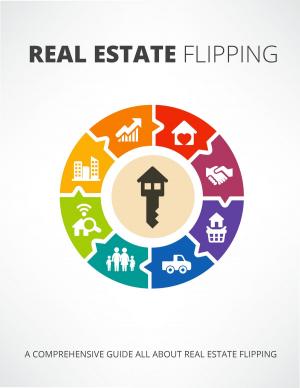 Cover of the book Real Estate Flipping by Tom Kane