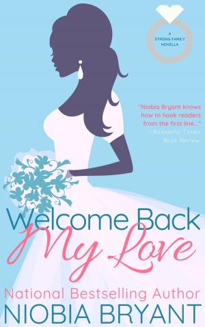 Cover of the book Welcome Back, My Love by Olivia Cunning