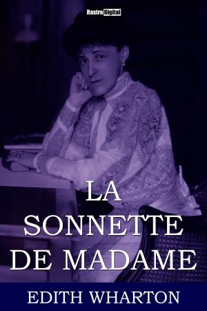 Cover of the book La Sonnette de Madame by Joaquim Manuel de Macedo