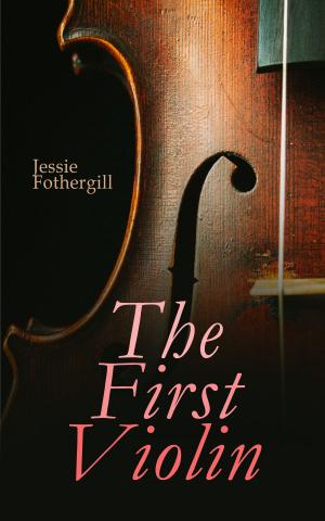 Cover of the book The First Violin by Forrestine C. Hooker