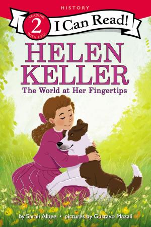 Book cover of Helen Keller: The World at Her Fingertips