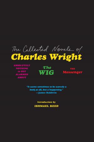 Book cover of The Collected Novels of Charles Wright