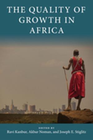Cover of the book The Quality of Growth in Africa by Hossein Kamaly