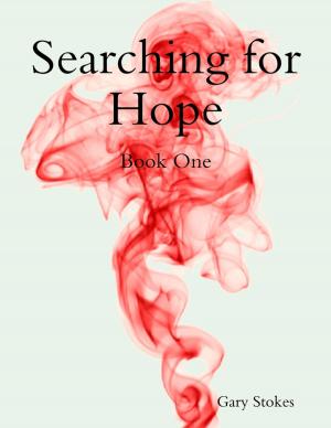 Cover of the book Searching for Hope Book One by Jay Bell