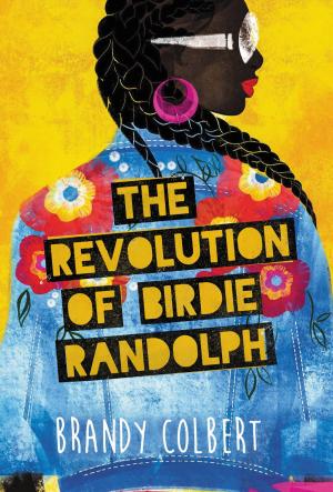 Cover of the book The Revolution of Birdie Randolph by Vicki Myron