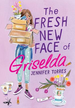 Cover of the book The Fresh New Face of Griselda by Wendy Mass