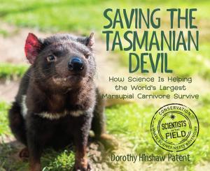 Cover of the book Saving the Tasmanian Devil by Olivier Dunrea