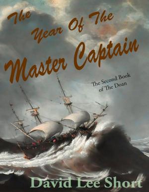 bigCover of the book The Year of the Master Captian: The Second Book of the Doan by 