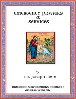 Book cover of Emergency Prayers & Services: Orthodox Service Books - Number 8