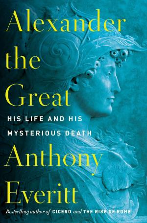 Cover of the book Alexander the Great by Anne Perry