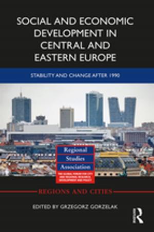 Cover of the book Social and Economic Development in Central and Eastern Europe by Panikos Panayi