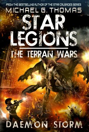 Book cover of Daemon Storm (Star Legions: The Terran Wars Book 4)
