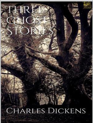 Cover of the book Three Ghost Stories by Roman Andie