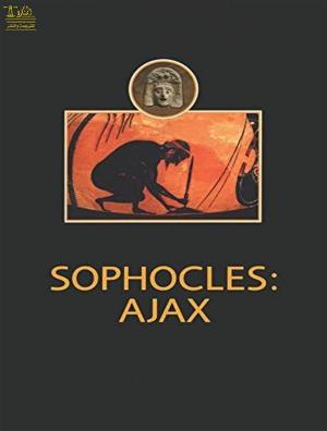 Cover of the book Ajax by Alexandre Dumas, Quincy Christensen, Trey Schroeder