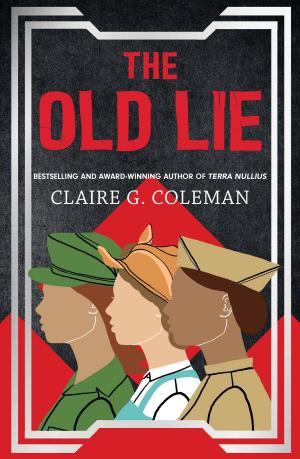 Cover of the book The Old Lie by Laurie Oakes