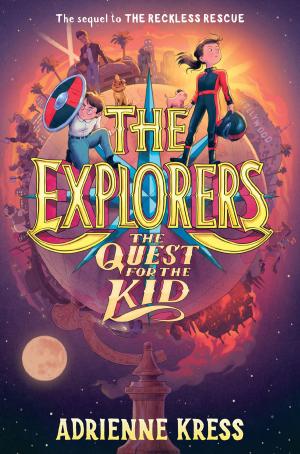 Cover of the book The Explorers: The Quest for the Kid by Victoria McKernan