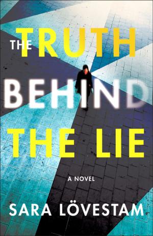 Cover of the book The Truth Behind the Lie by Odette Beane