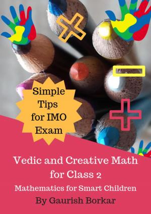 Book cover of Vedic and Creative Math for Class 2