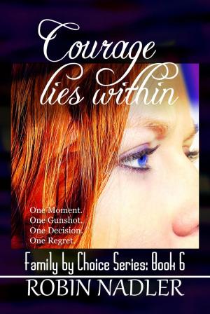 Book cover of Courage Lies Within