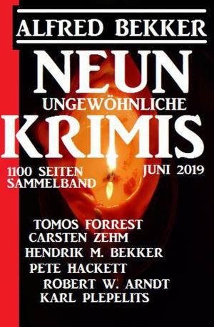 Book cover of Neun ungewöhnliche Krimis Juni 2019