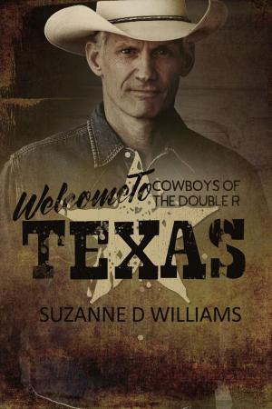 Cover of the book Welcome To Texas by Suzanne D. Williams