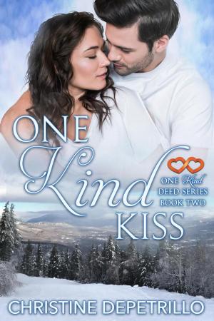 Cover of the book One Kind Kiss by Christine DePetrillo