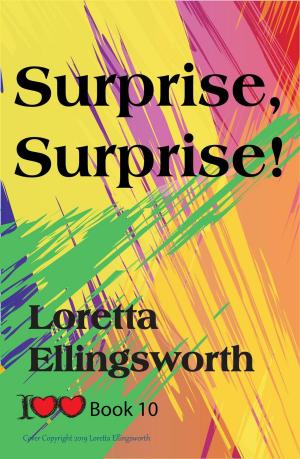 Cover of the book Surprise, Surprise! by Loretta Ellingsworth