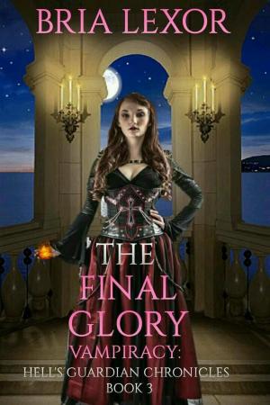 Cover of the book The Final Glory by Randa Goode