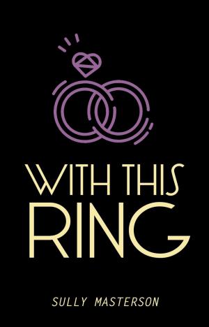 Cover of the book With This Ring by Guillaume Rozenberg