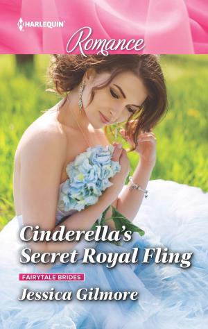 Cover of the book Cinderella's Secret Royal Fling by Rebecca Winters, Lucy Gordon