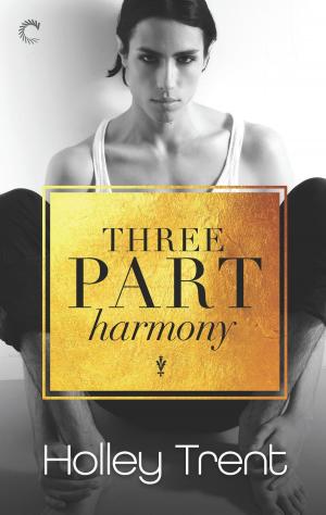 Cover of the book Three Part Harmony by K.J. Parker, Carrie Vaughn, Gemma Files, Aliette de Bodard, Scott H. Andrews (Editor)