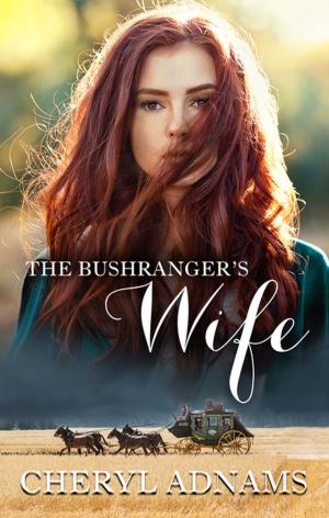 Cover of the book The Bushranger's Wife by Elisabeth Rose