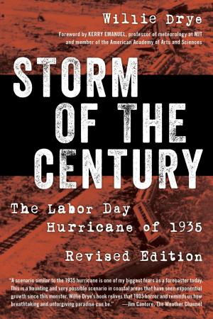 Cover of the book Storm of the Century by Kevin O'Connell, Josh Pahigian