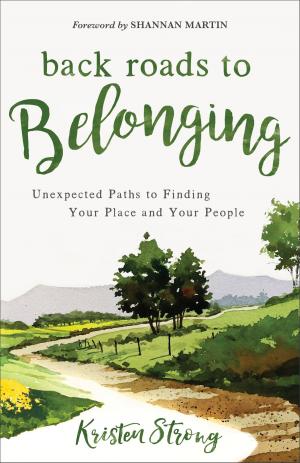 Cover of the book Back Roads to Belonging by Sandy Silverthorne