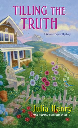 Cover of the book Tilling the Truth by Penny Richards