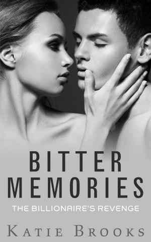 bigCover of the book Bitter Memories: The Billionaire's Revenge by 