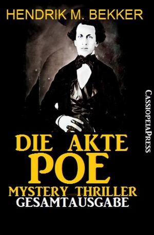 Book cover of Die Akte Poe: Mystery Thriller: Gesamtausgabe