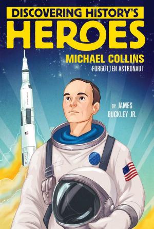 Cover of the book Michael Collins by Kristine Asselin, Jen Malone
