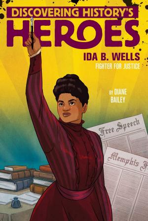 Cover of the book Ida B. Wells by Debbie Dadey