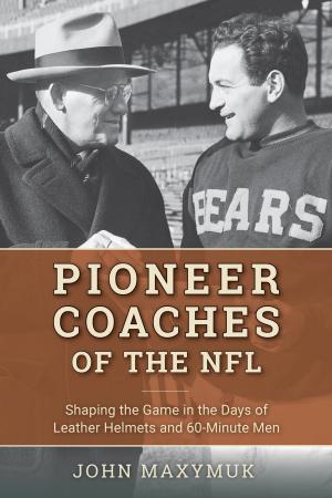 Cover of the book Pioneer Coaches of the NFL by Naomi Zack