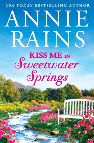 Book cover of Kiss Me in Sweetwater Springs