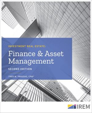 Cover of the book Investment Real Estate: Finance and Asset Management, Second Edition by John Klein, Sharon Levin, Deborah Cloutier