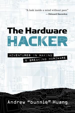 Cover of the book The Hardware Hacker by Brian Lyles, Jason Lyles