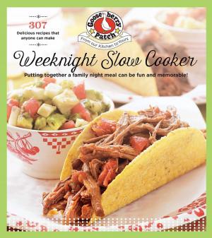 Cover of the book Weeknight Slow Cooker by Gooseberry Patch