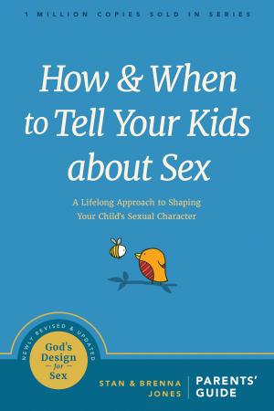 Book cover of How and When to Tell Your Kids about Sex