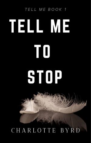 Cover of Tell Me to Stop