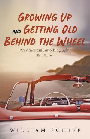 Cover of Growing Up and Getting Old Behind the Wheel