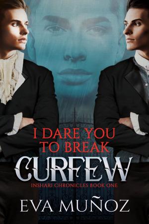 Cover of the book I Dare You to Break Curfew by Keelan Ellis