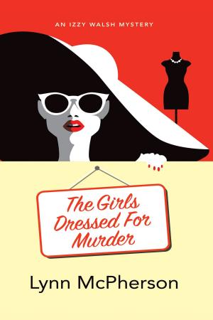 Cover of the book The Girls Dressed for Murder by John Vance