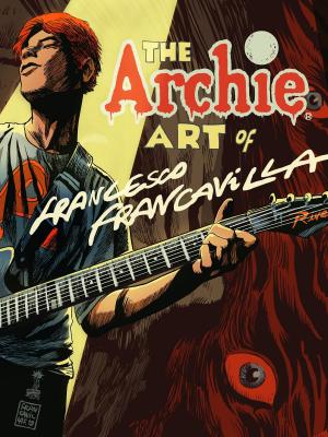Cover of The Archie Art of Francesco Francavilla